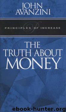 Truth About Money by John Avanzini