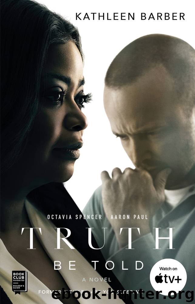 Truth Be Told by Kathleen Barber