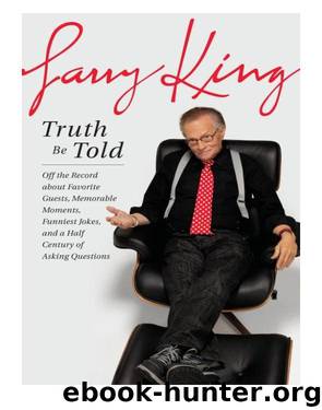 Truth Be Told by Larry King