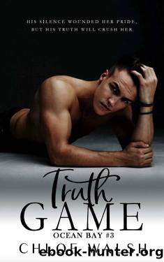 Truth Game : Ocean Bay #3 by Chloe Walsh