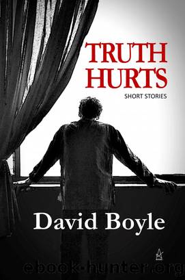 Truth Hurts by David Boyle