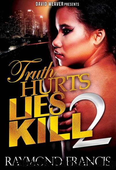 Truth Hurts, Lies Kill 2 by Raymond Francis