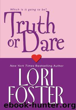 Truth Or Dare by Lori Foster