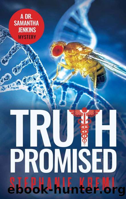 Truth Promised: A Medical Murder Mystery (Dr. Samantha Jenkins Mysteries Book 3) by Stephanie Kreml