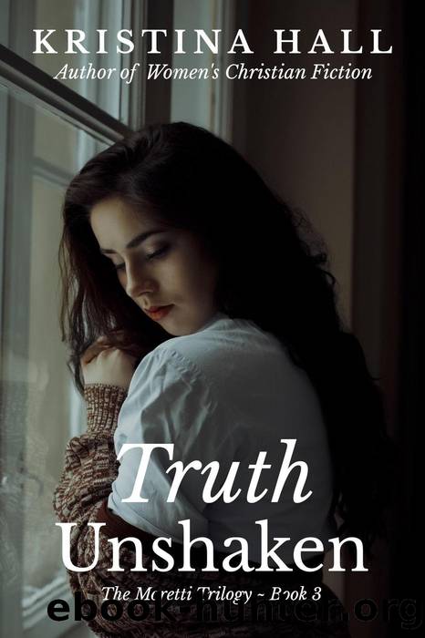 Truth Unshaken by Kristina Hall