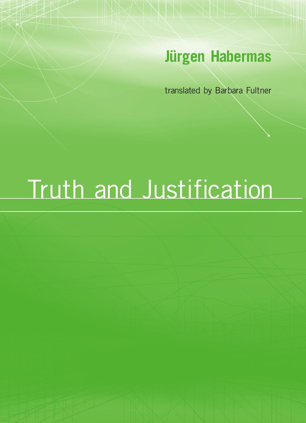 Truth and Justification by Jurgen Habermas