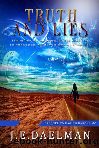 Truth and Lies - Raging Barons MC - Prequel by Jan Daelman
