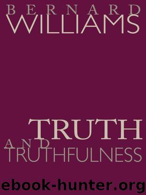 Truth and Truthfulness by Bernard Williams