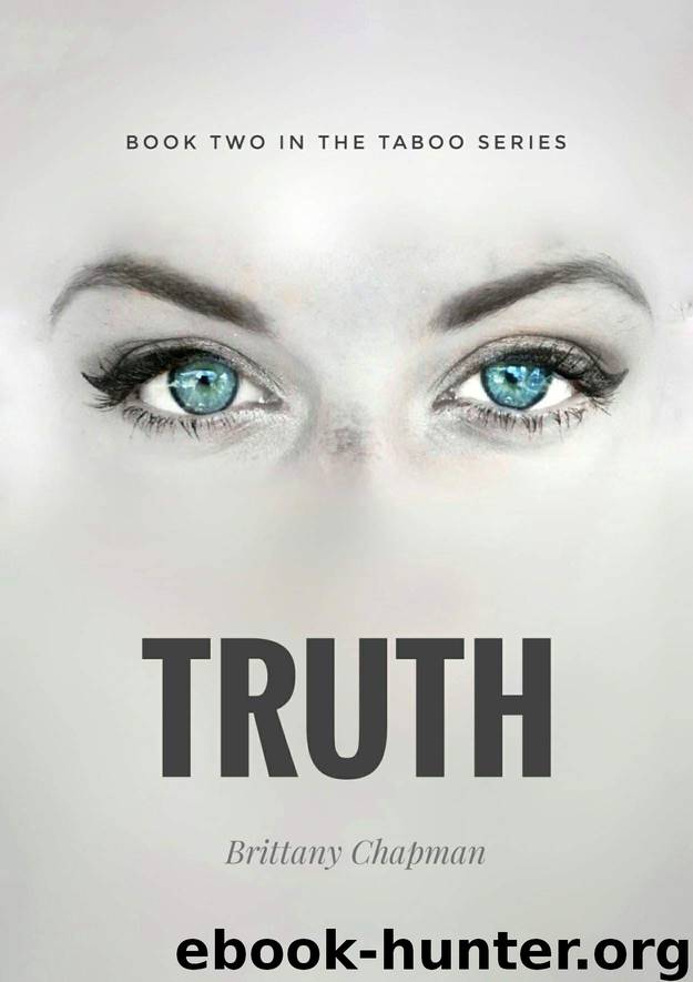 Truth by Brittany Chapman