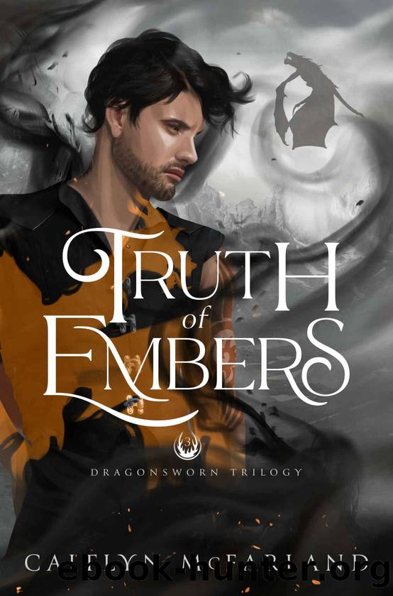 Truth of Embers (Dragonsworn Book 3) by Caitlyn McFarland