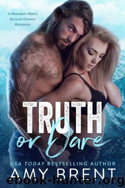 Truth or Dare by Amy Brent