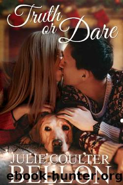 Truth or Dare by Julie Coulter Bellon