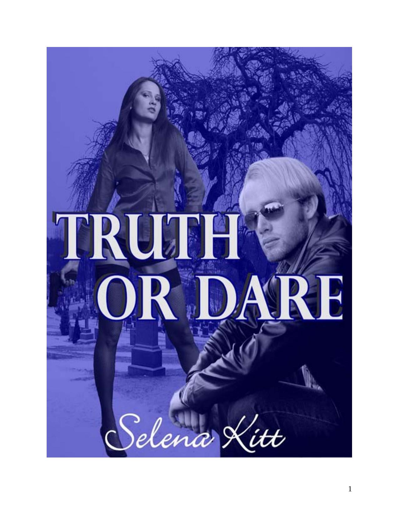 Truth or Dare by Selena Kitt