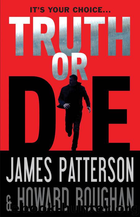 Truth or Die by James Patterson