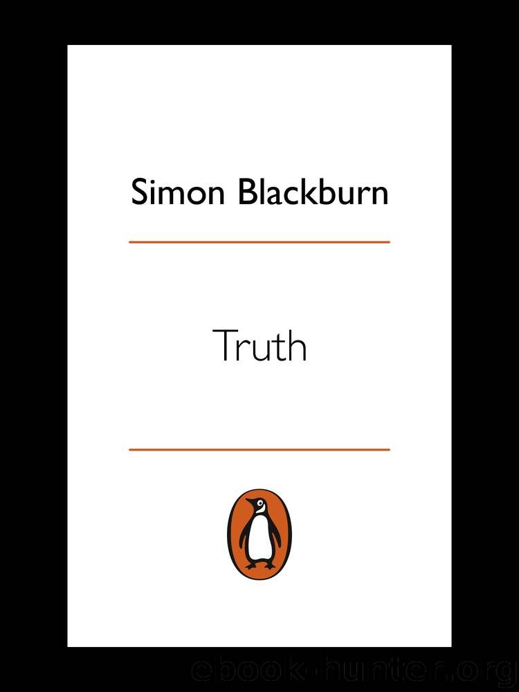 Truth: a Guide for the Perplexed by Simon Blackburn