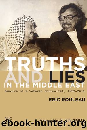 Truths and Lies in the Middle East by Eric Rouleau Martin Makinson