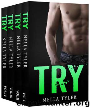 Try - The Complete Romance Series by Nella Tyler