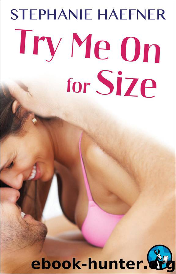 Try Me On for Size by Stephanie Haefner