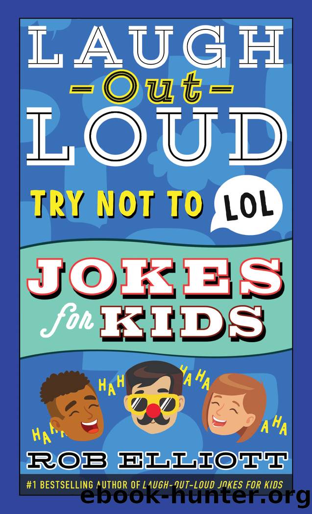 Try Not to LOL by Rob Elliott