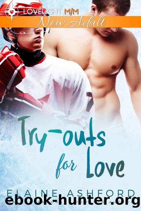 Try-Outs For Love (Gay College Romance Novella) by Elaine Ashford