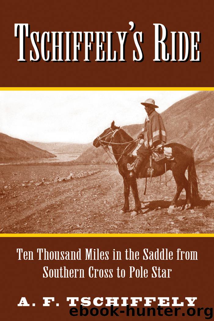 Tschiffely's Ride by Aimé Tschiffely