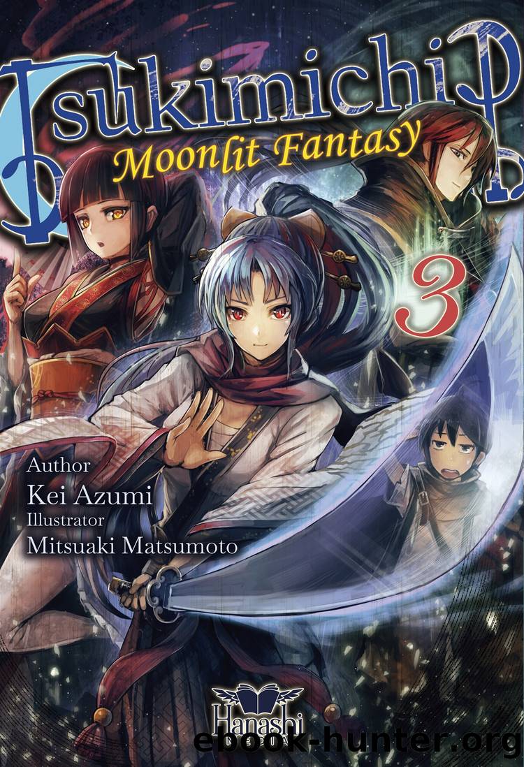 Tsukimichi: Moonlit Fantasy - Volume 03 by Kei Azumi
