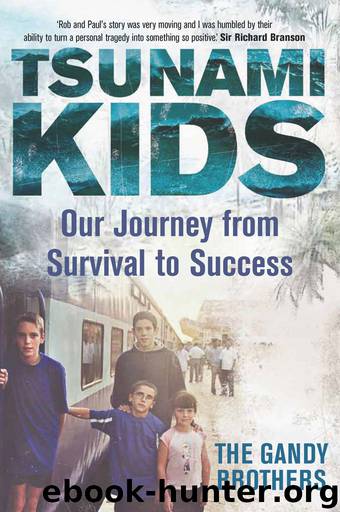 Tsunami Kids: Our Journey from Survival to Success by Paul Forkan & Rob Forkan