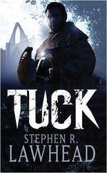 Tuck (kr-3) by Stephen R Lawhead