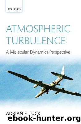 Tuck A. F. by Atmospheric Turbulence a molecular dynamics perspective (2008)