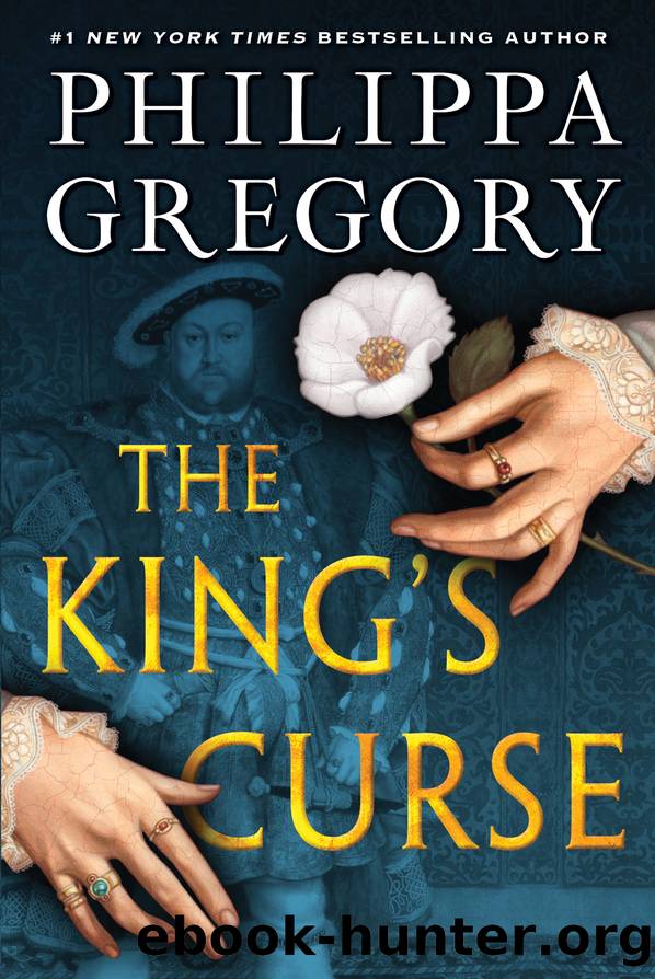 Tudor 07 - The King's Curse by Philippa Gregory