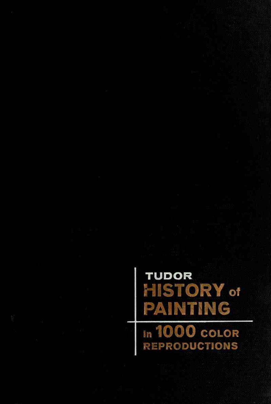 Tudor history of painting in 1000 color reproductions by Benoist Luc 1893-1980