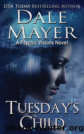 Tuesday's Child by Dale Mayer