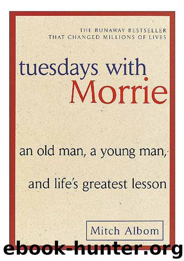 Tuesdays with Morrie - ebook by Tuesdays & Morrie ebook - free ebooks ...