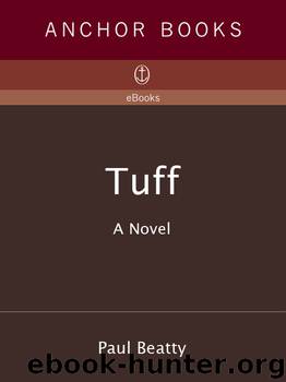Tuff by Paul Beatty