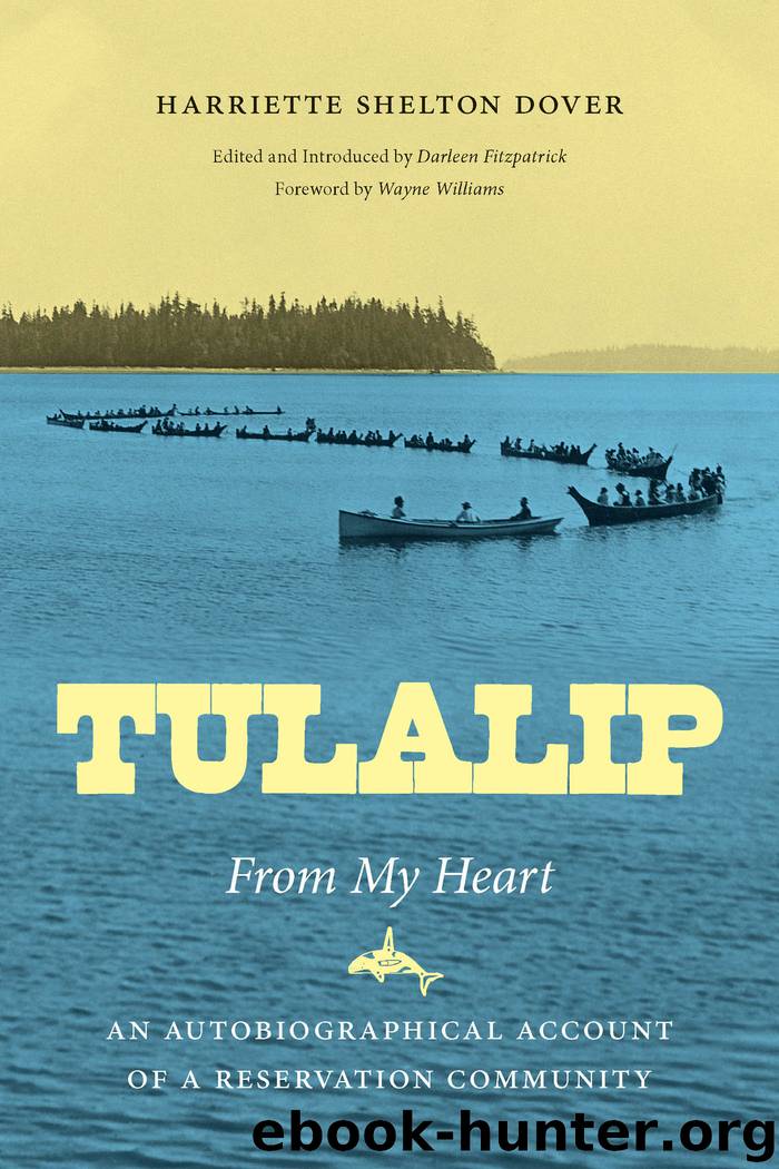 Tulalip, From My Heart by Dover Harriette Shelton