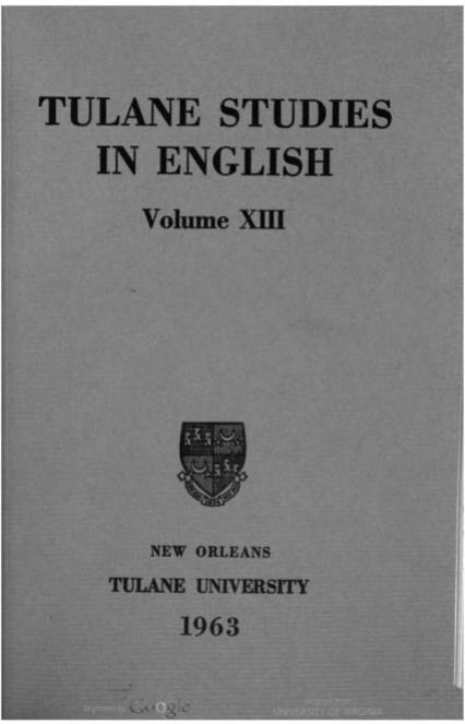 Tulane studies in English. Volume 13 by Richard Harter Fogle Richard P. Adams Aline Mackenzie Taylor Lois DeBakey (eds.)