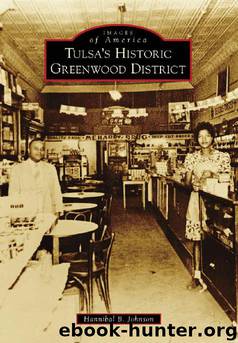 Tulsa's Historic Greenwood District by Hannibal B Johnson