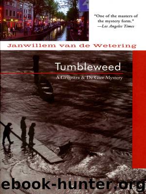 Tumbleweed by Janwillem van de Wetering