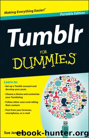 Tumblr For Dummies Portable Edition by Sue Jenkins