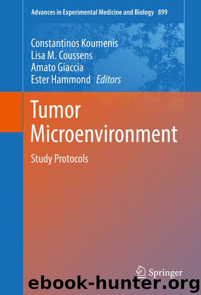 Tumor Microenvironment by Constantinos Koumenis Lisa M. M. Coussens Amato Giaccia & Ester Hammond