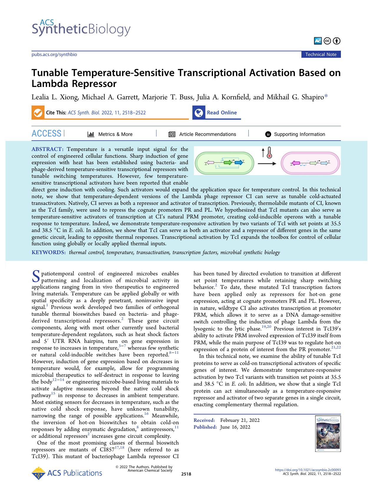 Tunable Temperature-Sensitive Transcriptional Activation Based on Lambda Repressor by Lealia L. Xiong Michael A. Garrett Marjorie T. Buss Julia A. Kornfield and Mikhail G. Shapiro