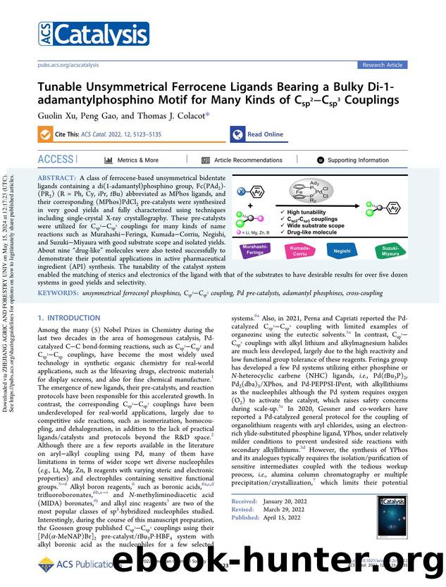 Tunable Unsymmetrical Ferrocene Ligands Bearing a Bulky Di-1-adamantylphosphino Motif for Many Kinds of Csp2âCsp3 Couplings by Guolin Xu Peng Gao & Thomas J. Colacot