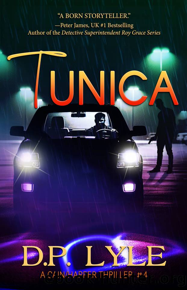 Tunica (A CainHarper Thriller Book 4) by D. P. Lyle