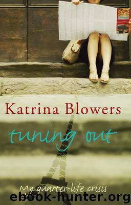 Tuning Out by Katrina Blowers