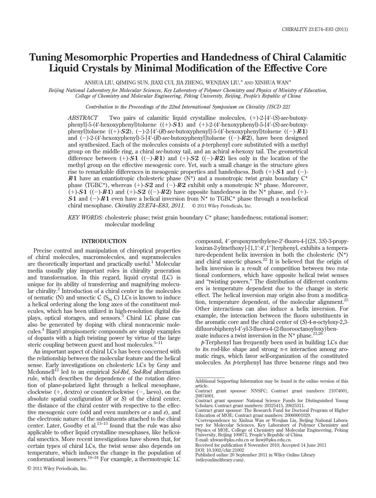 Tuning mesomorphic properties and handedness of chiral calamitic liquid crystals by minimal modification of the effective core by Unknown