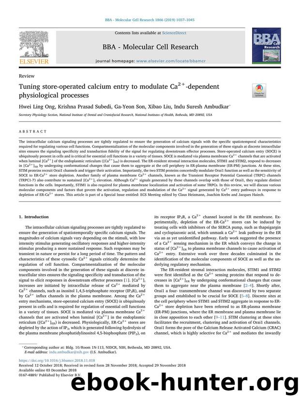 Tuning store-operated calcium entry to modulate Ca2+-dependent physiological processes by Hwei Ling Ong & Krishna Prasad Subedi & Ga-Yeon Son & Xibao Liu & Indu Suresh Ambudkar