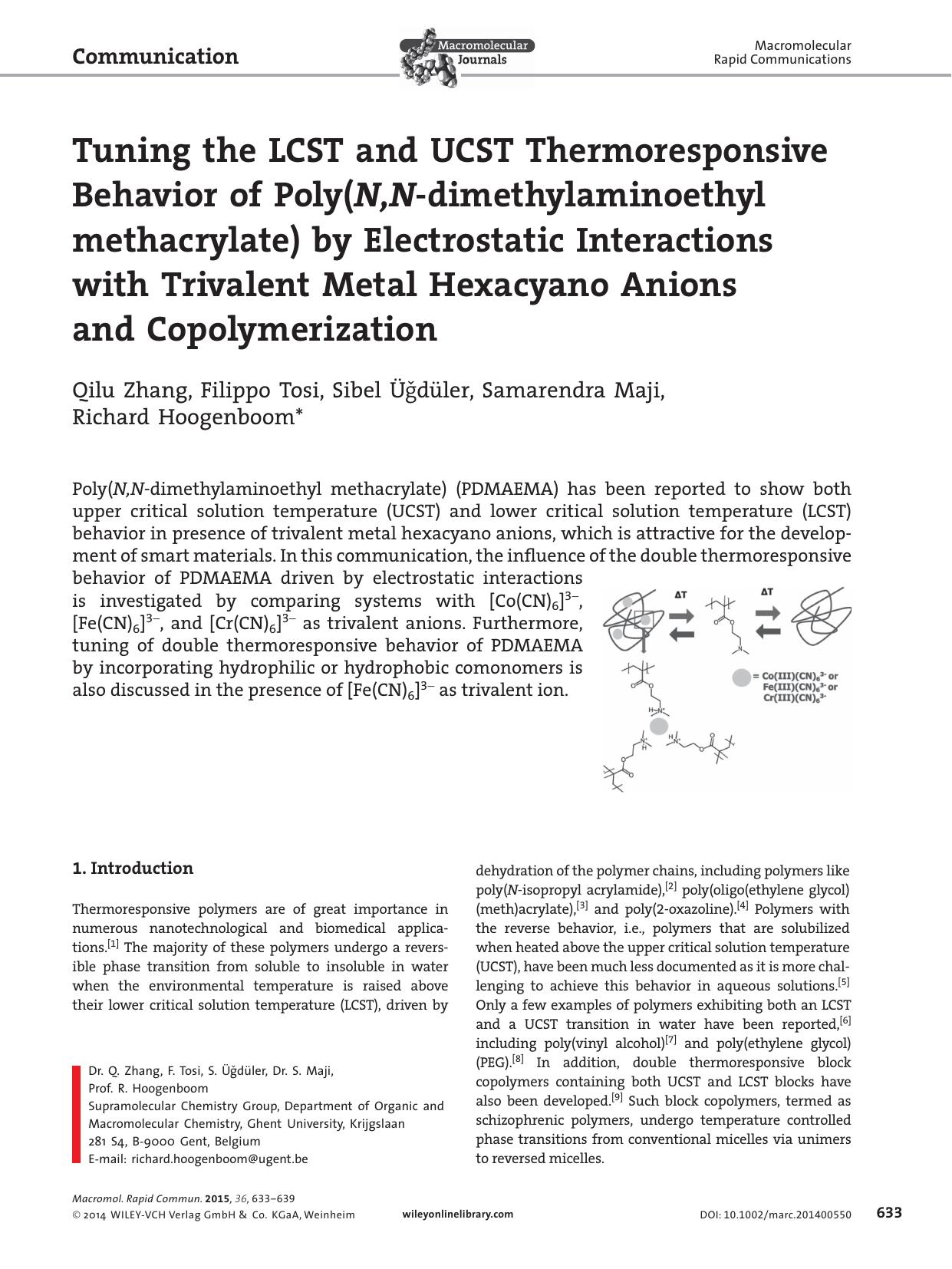 Tuning the LCST and UCST Thermoresponsive Behavior of Poly(<b><i>N,N<i><b>&#x02010;dimethylaminoethyl methacrylate) by Electrostatic Interactions with Trivalent Metal Hexacyano Ani by Unknown