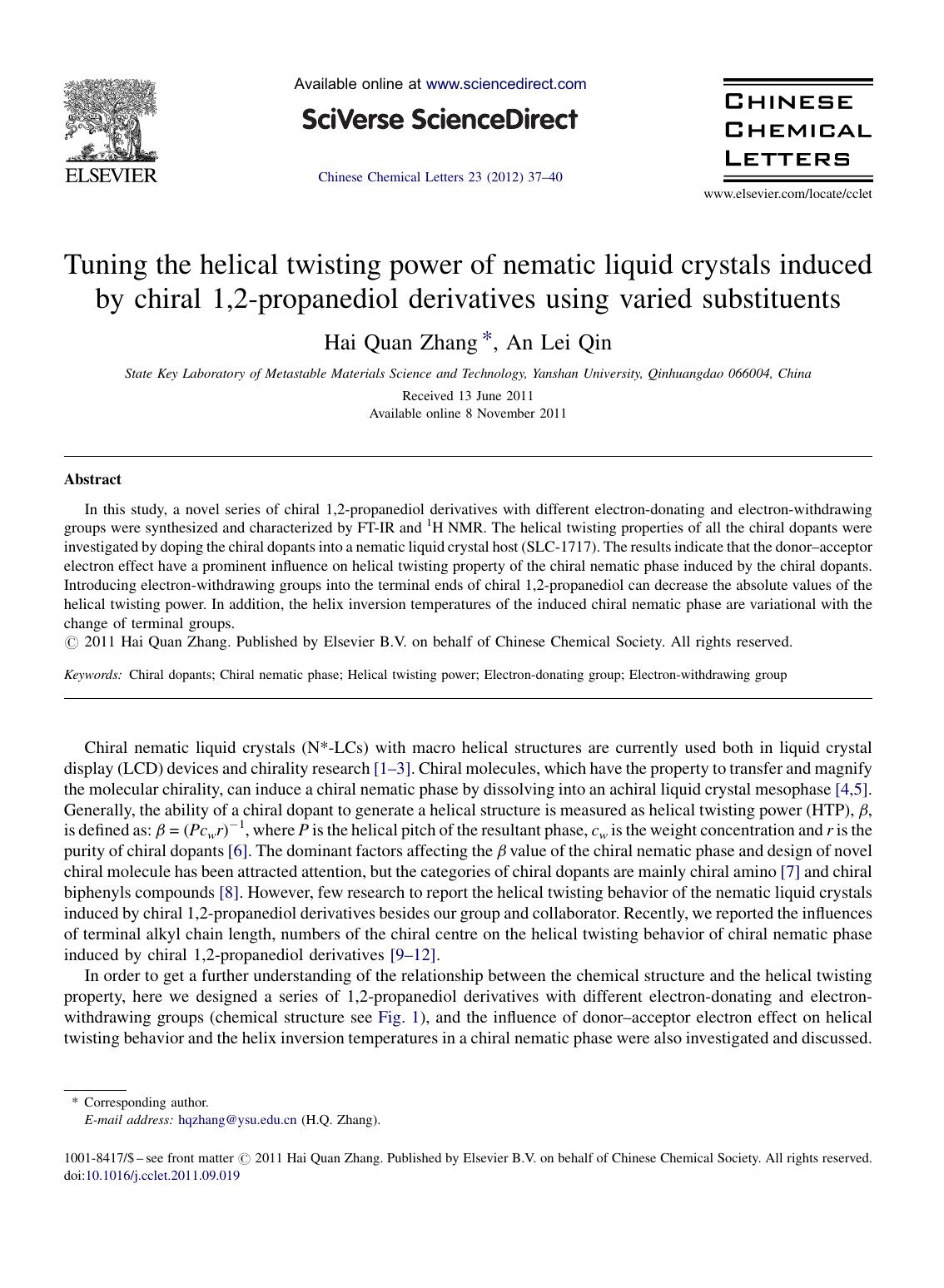 Tuning the helical twisting power of nematic liquid crystals induced by chiral 1,2-propanediol derivatives using varied substituents by Hai Quan Zhang