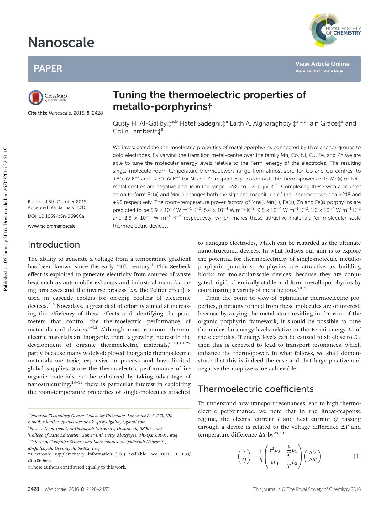 Tuning the thermoelectric properties of metallo-porphyrins by Qusiy H. Al-Galiby Hatef Sadeghi Laith A. Algharagholy Iain Grace Colin Lambert