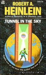 Tunnel In The Sky by Robert A. Heinlein